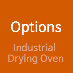 산업용 건조기 옵션 Options(Industrial Drying Oven)